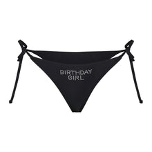 Load image into Gallery viewer, &quot;BIRTHDAY GIRL&quot; Bikini Bottoms