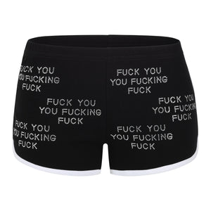 "FUCK YOU YOU FUCKING FUCK"  Track Shorts