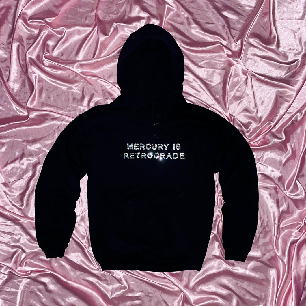 MERCURY IS RETROGRADE Hoodie