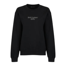 Load image into Gallery viewer, &quot;BIRTHDAY GIRL&quot; Crewneck | Center Placement