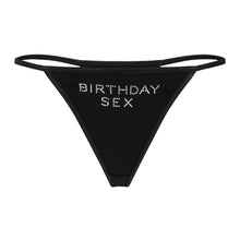 Load image into Gallery viewer, &quot;BIRTHDAY SEX&quot; String Thong | Black