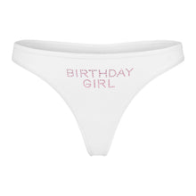 Load image into Gallery viewer, &quot;BIRTHDAY GIRL&quot; Thong | White