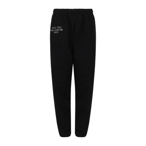 "FUCK YOU YOU FUCKING FUCK" Sweatpants | Hip Placement