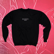Load image into Gallery viewer, &quot;BIRTHDAY GIRL&quot; Crewneck |  Center Placement