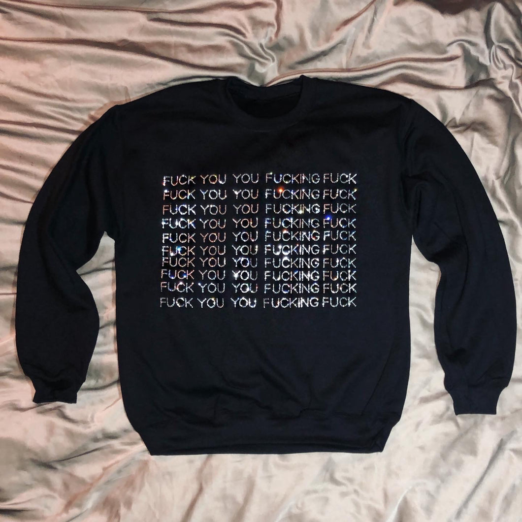 “FUCK YOU YOU FUCKING FUCK