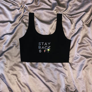 "STAY BACK 6 FT" Crop Tank