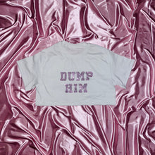 Load image into Gallery viewer, &quot;DUMP HIM&quot; Crop T-Shirt | White
