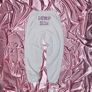 "DUMP HIM" Sweatpants | White